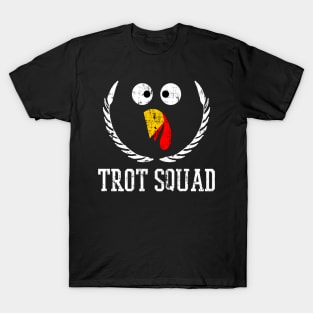 Trot Squad Thanksgiving Day Funny Turkey Face Running Gifts T-Shirt